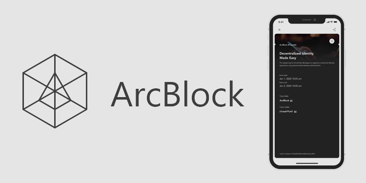 ArcBlock releases blockchain-powered ticket demo using decentralized identity