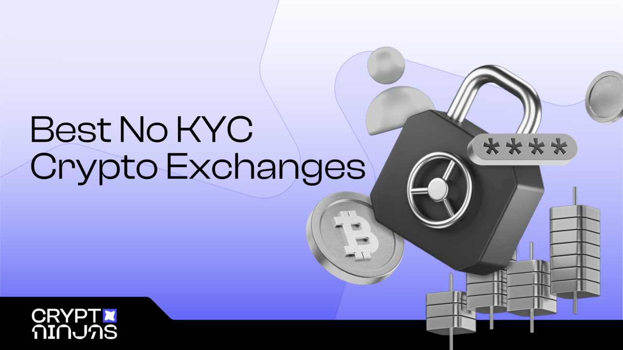 Best No KYC Crypto Exchanges to Buy Crypto & Bitcoin (BTC) in 2026