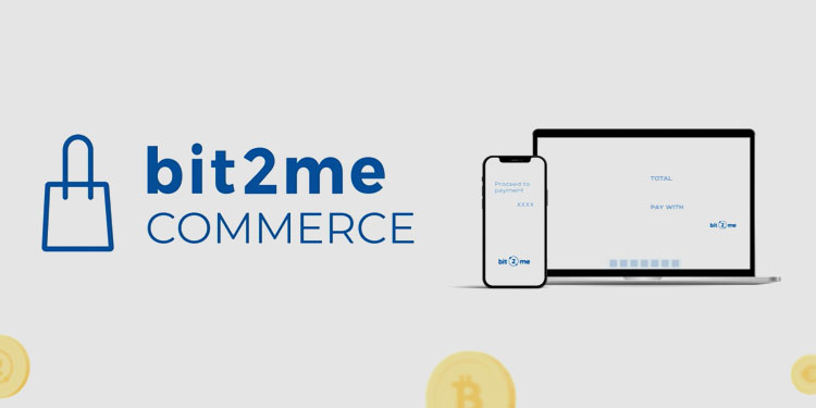 Bit2Me introduces its new crypto payment gateway for e-commerce