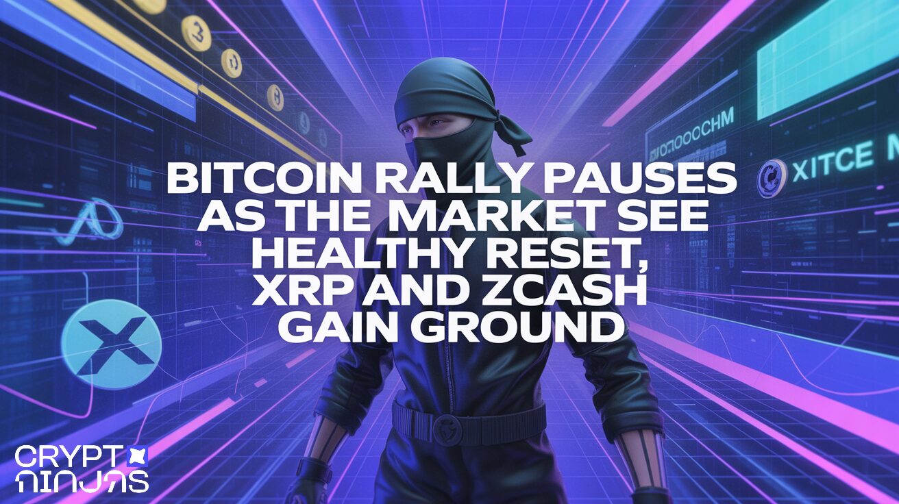 Bitcoin Rally Pauses as The Market See Healthy Reset, XRP And Zcash Gain Ground Bitcoin Rally Pauses as The Market See Healthy Reset, XRP And Zcash Gain Ground