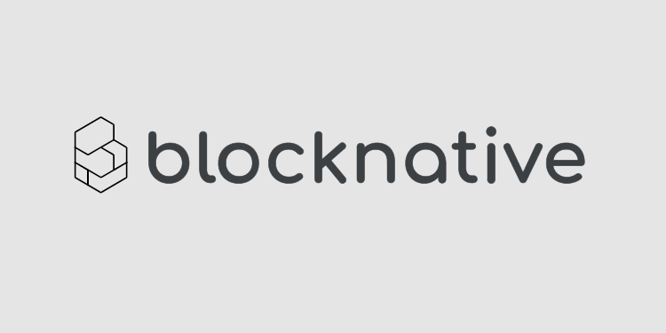 Blocknative raises $12M to scale core transaction monitoring infrastructure