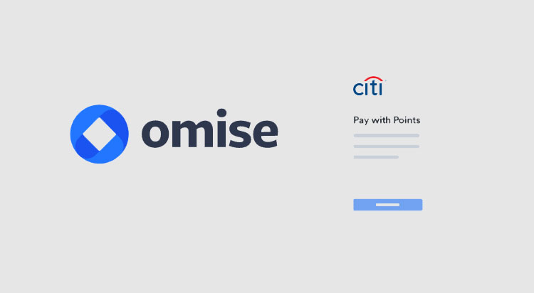 Omise to partner with Citibank Thailand on launch of "Pay with Points"