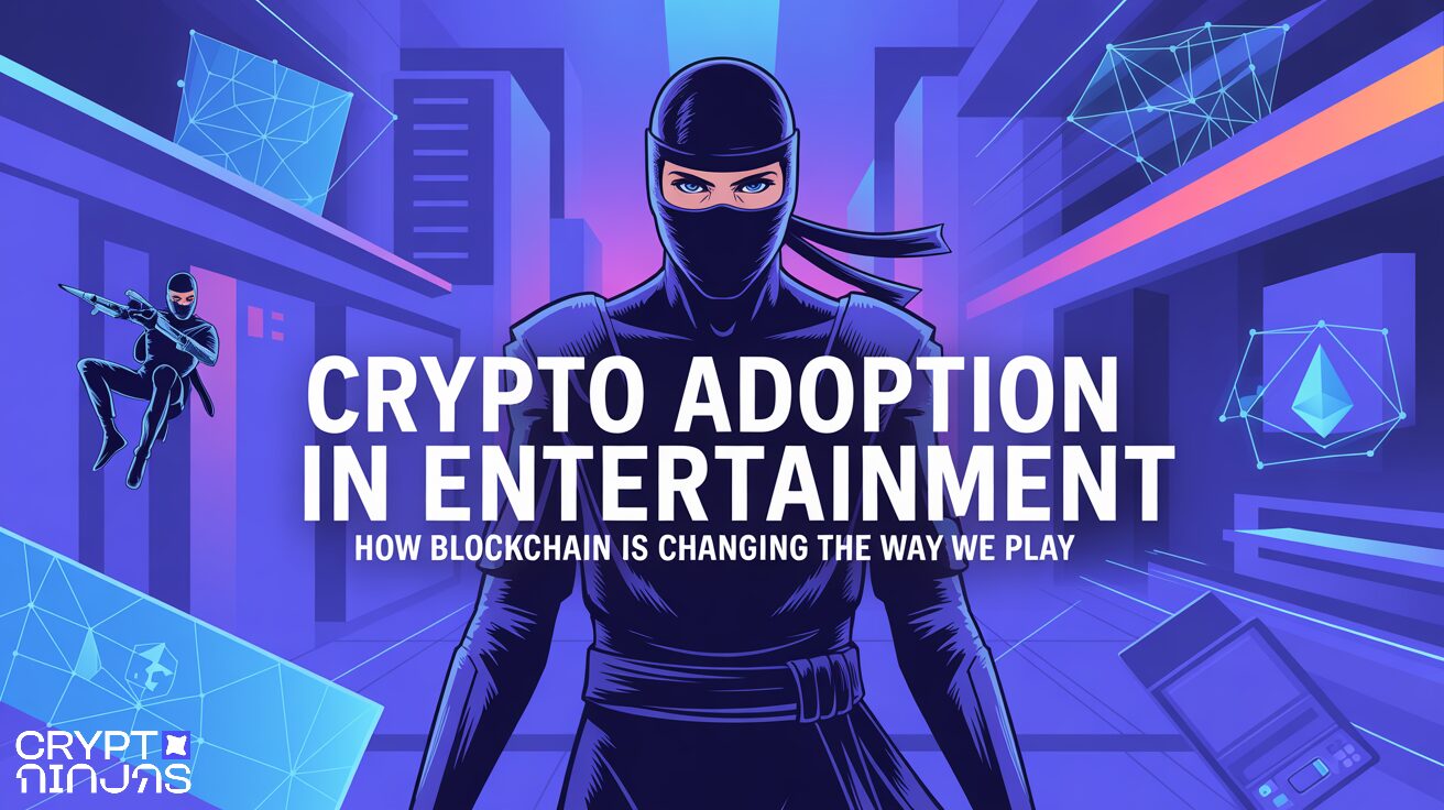 Crypto Adoption in Entertainment: How Blockchain Is Changing The Way We Play