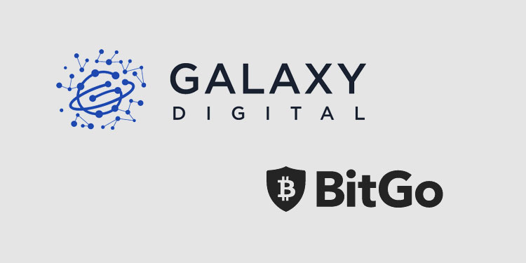 Galaxy Digital acquires bitcoin custody & blockchain asset infrastructure provider BitGo