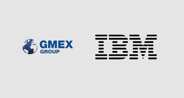 IBM Blockchain Platform enhances GMEX crypto transaction infrastructure