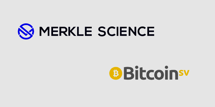 Merkle Science adds support for Bitcoin SV to predictive transaction monitoring and intel platform