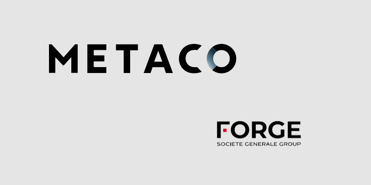 Societe Generale – FORGE selects METACO to manage blockchain asset capabilities