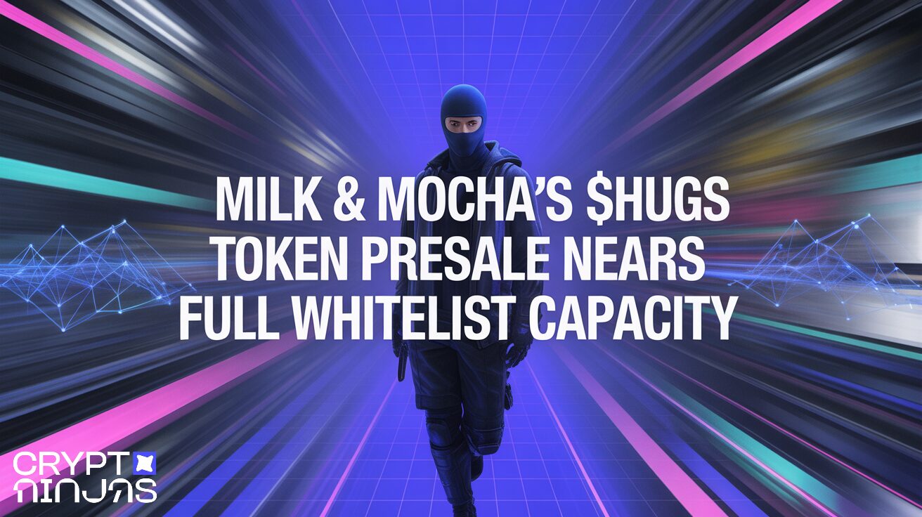 Milk & Mocha’s $HUGS Token Presale Nears Full Whitelist Capacity Milk & Mocha’s $HUGS Token Presale Nears Full Whitelist Capacity
