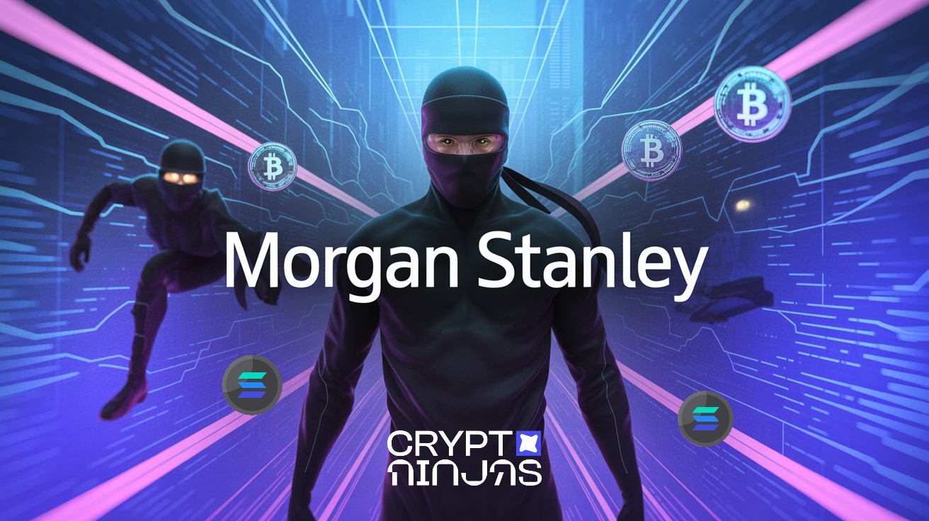 Morgan Stanley Files First-Ever Bitcoin and Solana ETFs, Opening Wall Street’s Gates to Crypto