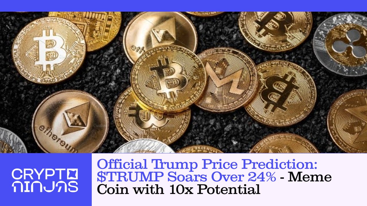 official-trump-price-prediction-trump-soars-over-24-percent