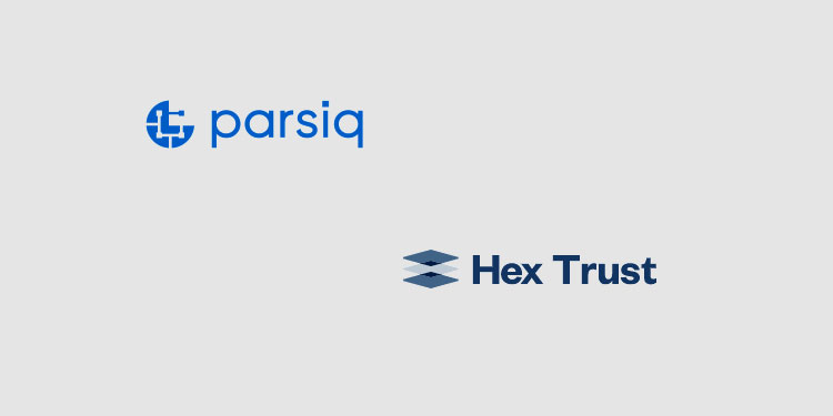 Blockchain monitoring provider PARSIQ integrates with crypto custodian Hex Trust