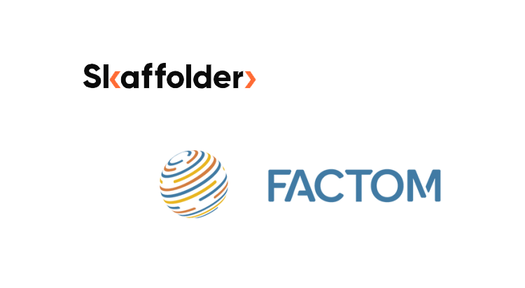 Skaffolder partners with Factom for blockchain application development