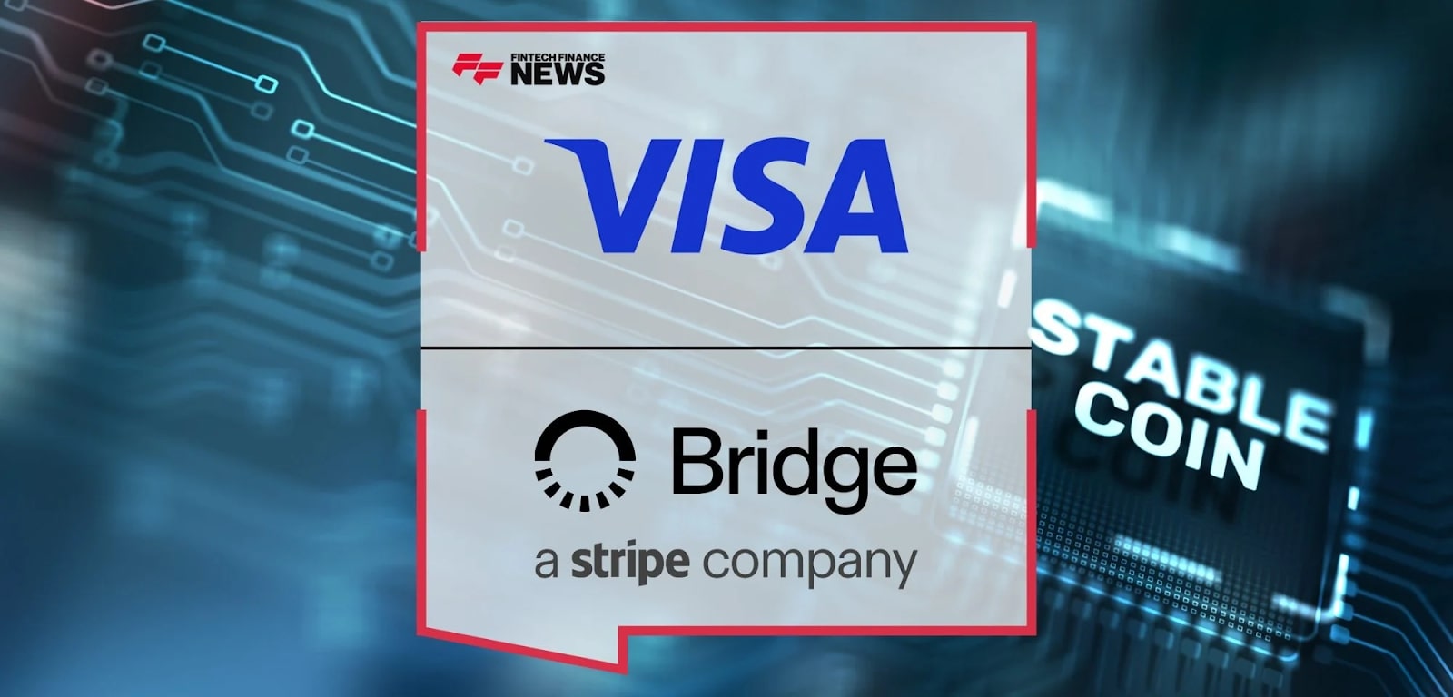 visa-and-bridge-partner-to-make-stablecoins-accessible-for-everyday-purchases