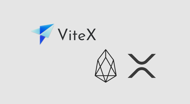 Decentralized exchange ViteX lists Ripple (XRP) and EOS